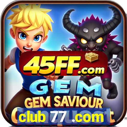 club 77 .com